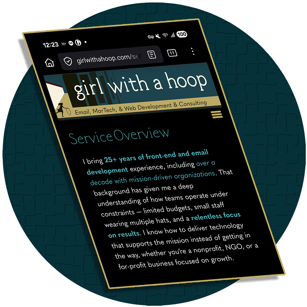 Web Development Graphic: Stylized image of a mobile screen with the Girl with a Hoop Website on it. Links to the Web Development page.